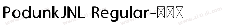 PodunkJNL Regular字体转换
